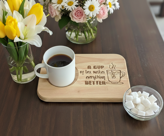 Cup of tea makes better Hevea Biscuit Board