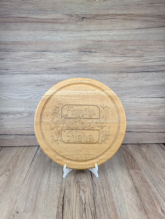 Family Gather Here Cutting board - A & C Creative Concoctions